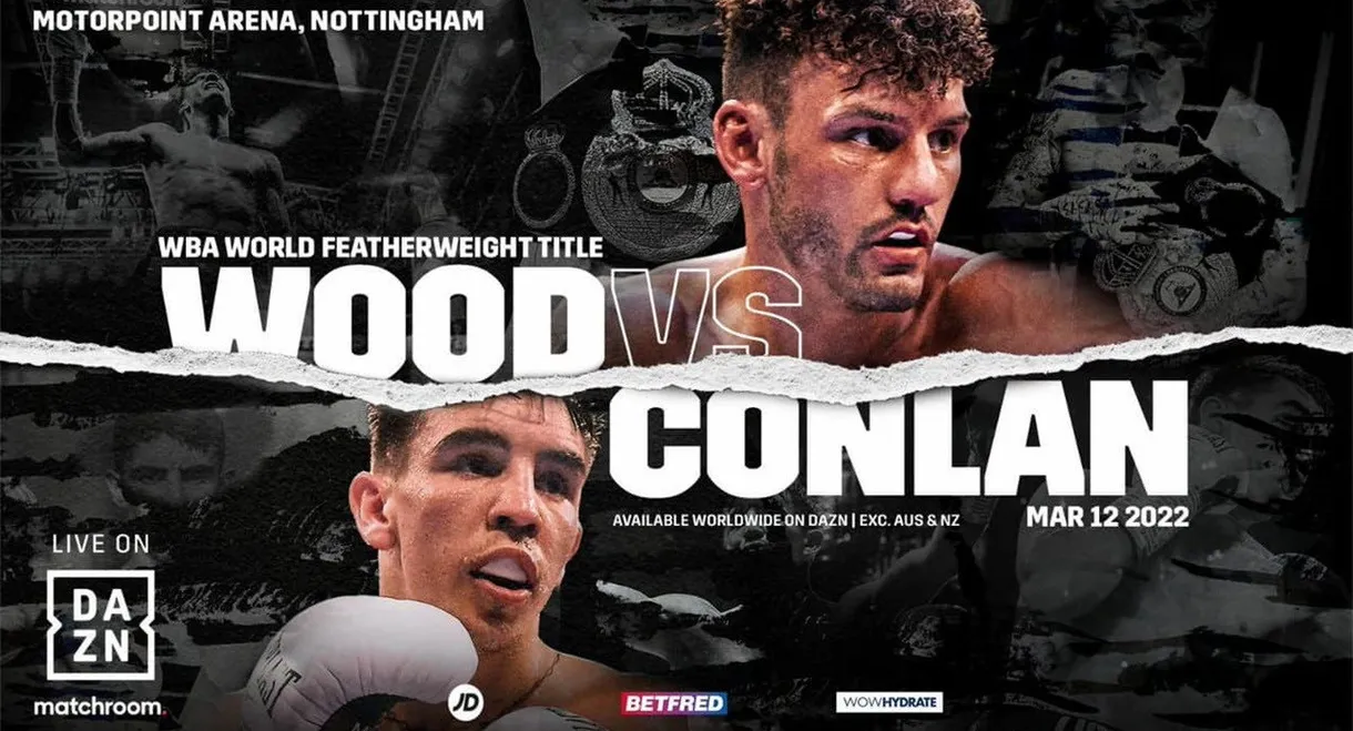 Leigh Wood vs. Michael Conlan