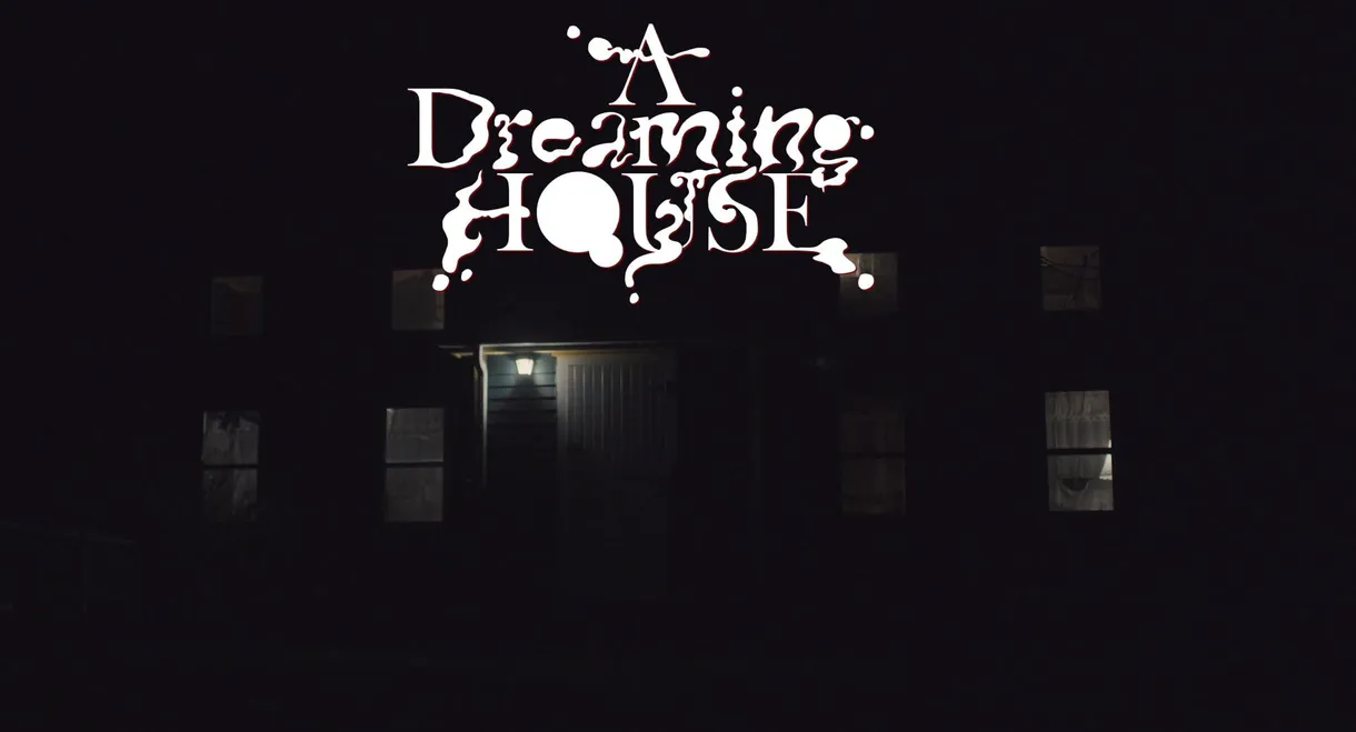 A Dreaming House