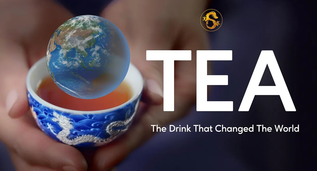 Tea: The Drink That Changed The World