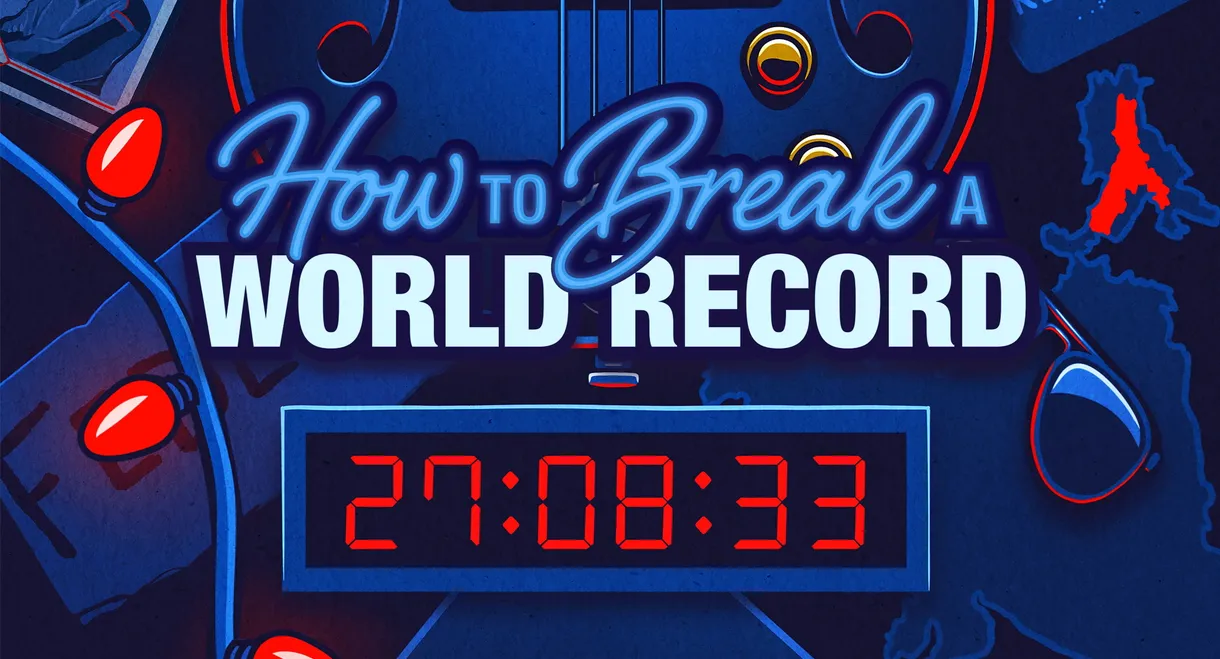 How to Break a World Record