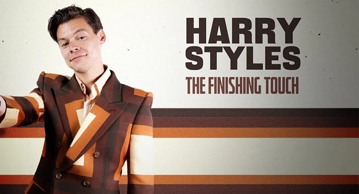Harry Styles: The Finishing Touch