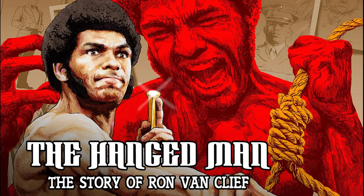 The Hanged Man: The Story of Ron Van Clief