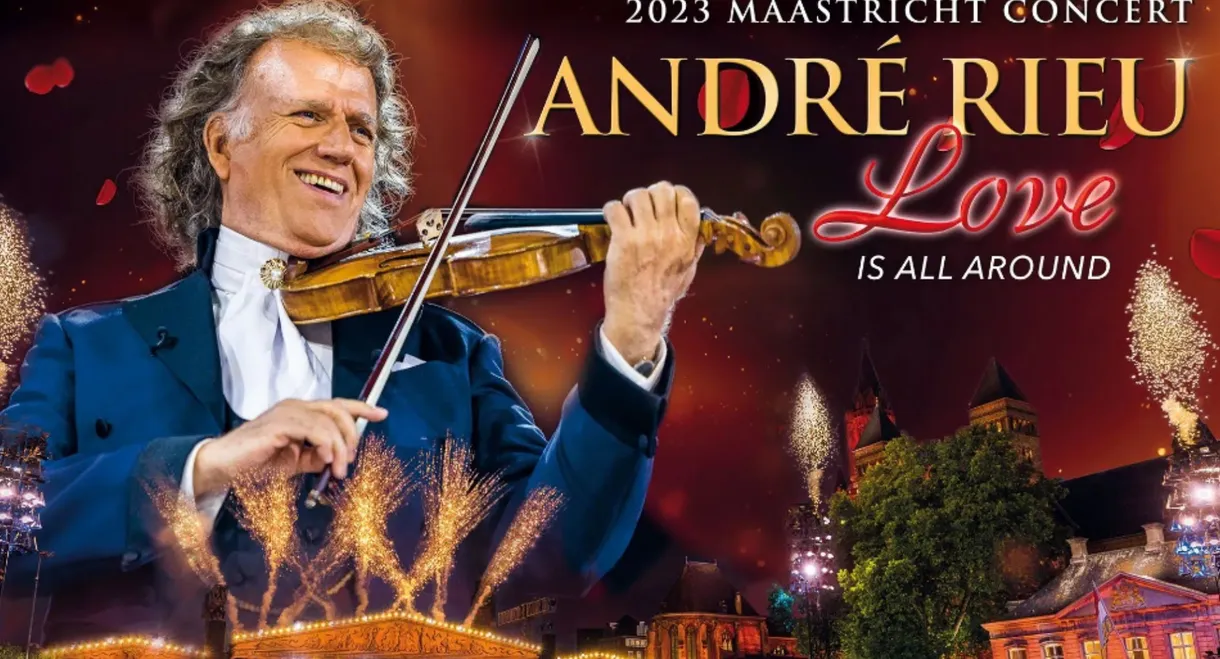 André Rieu - Love is All Around