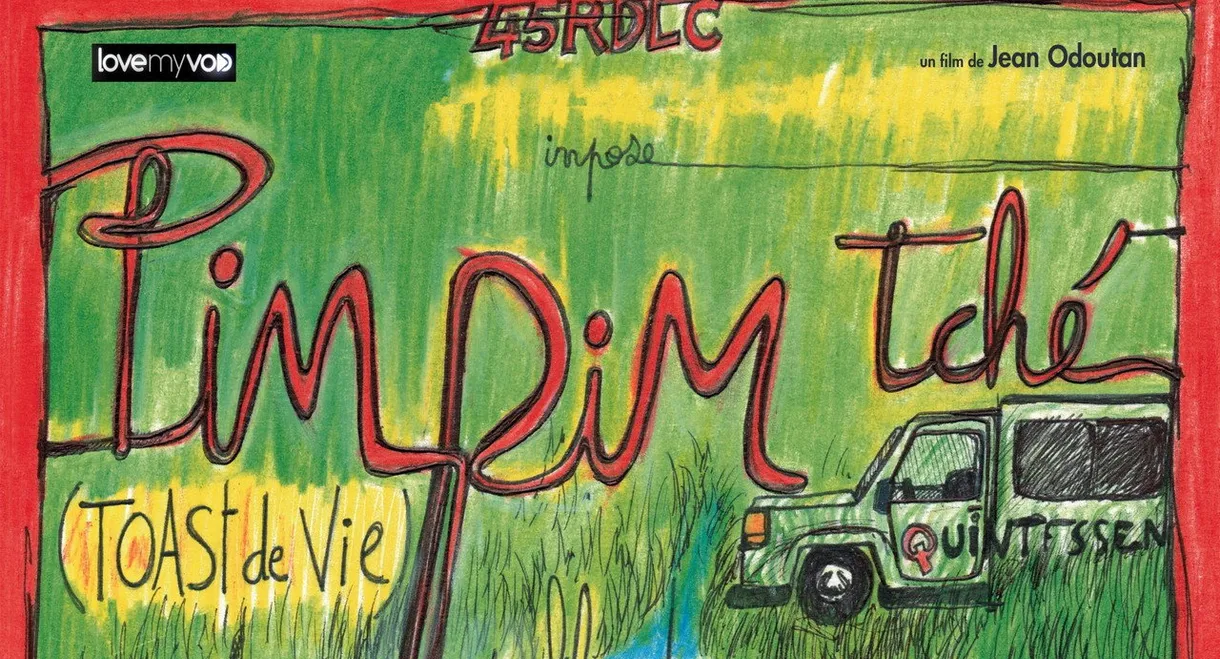 Pim-Pim Tché – Toast de vie