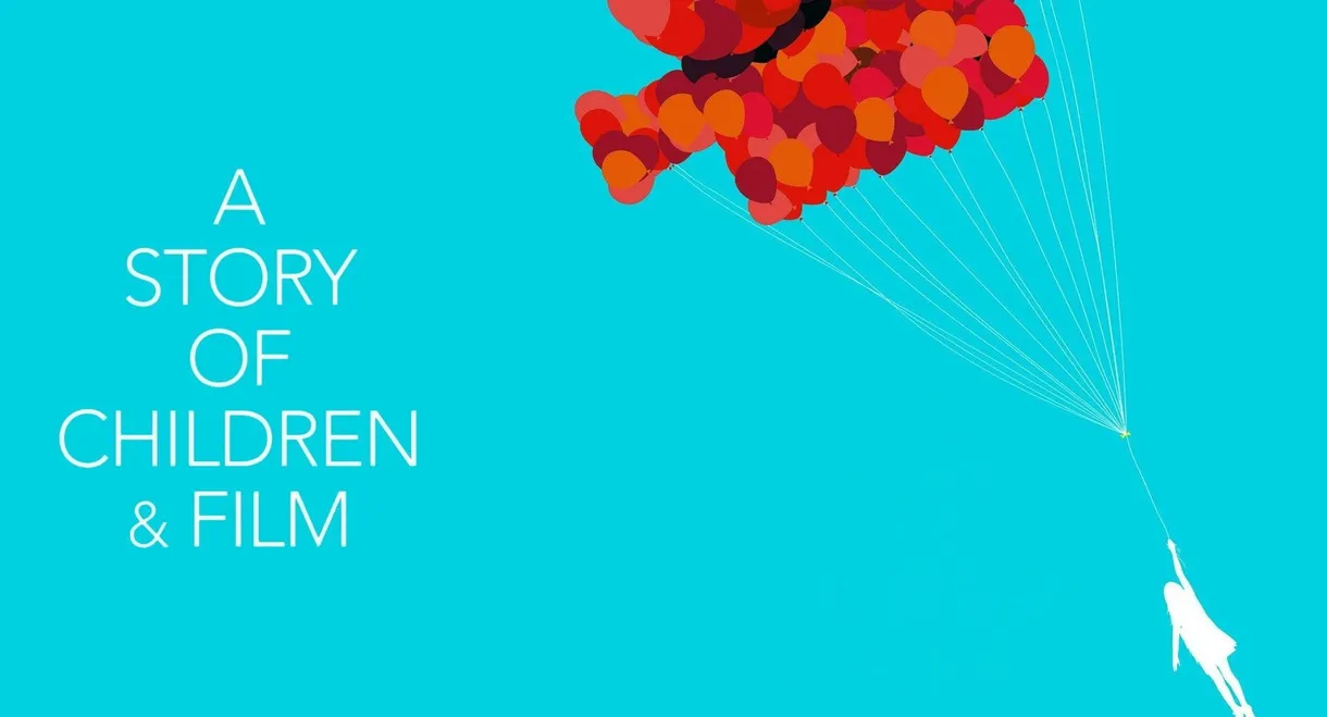 A Story of Children and Film