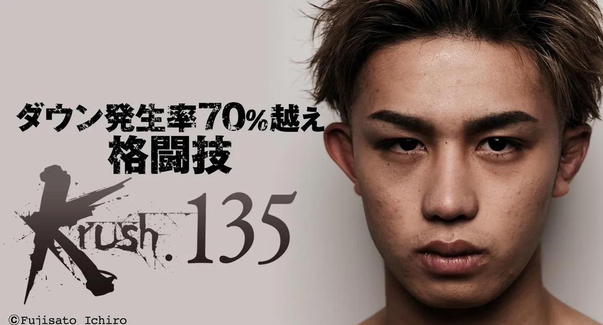 Krush 135
