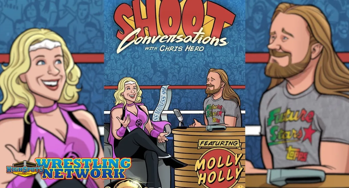 Shoot Conversations w/ Chris Hero: Molly Holly