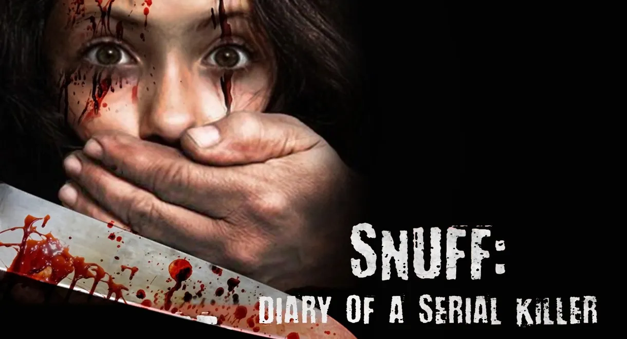 Snuff: Diary of a Serial Killer