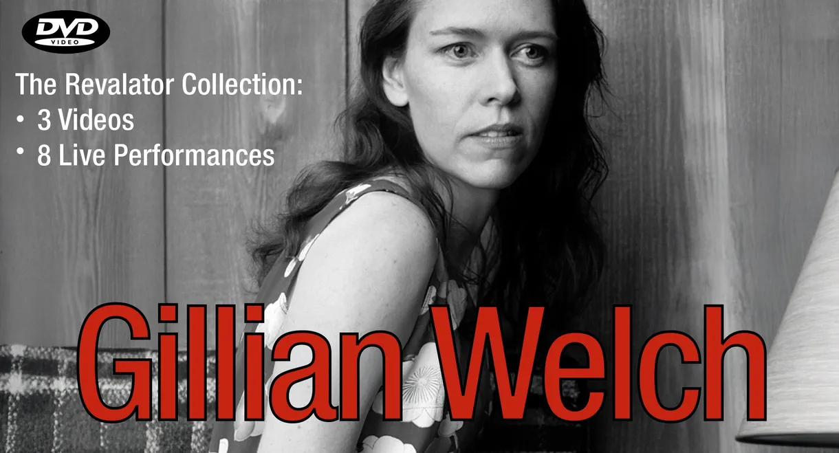 Gillian Welch: The Revelator Collection