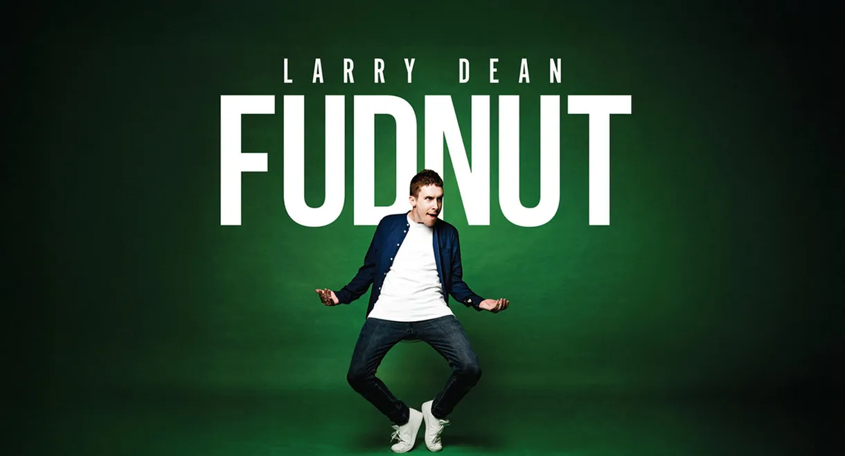 Larry Dean: Fudnut
