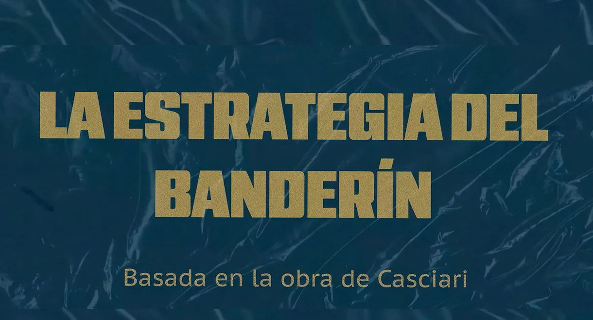 La estrategia del banderín