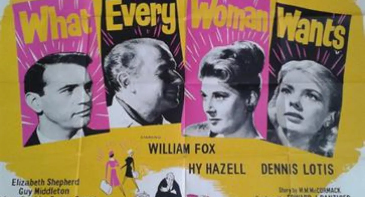 What Every Woman Wants