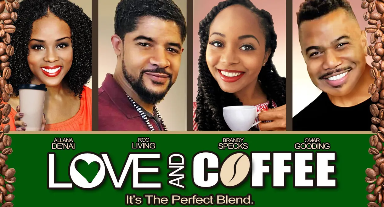 Love and Coffee