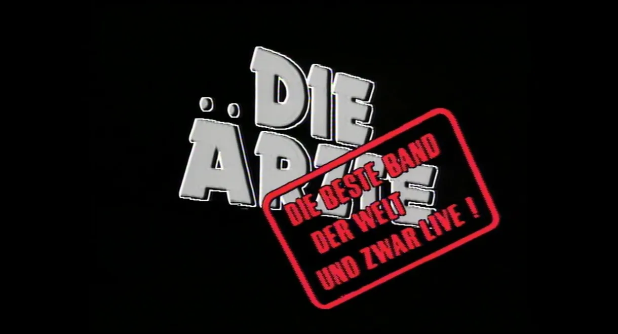 Die Ärzte: Die beste Band der Welt (...und zwar live!)