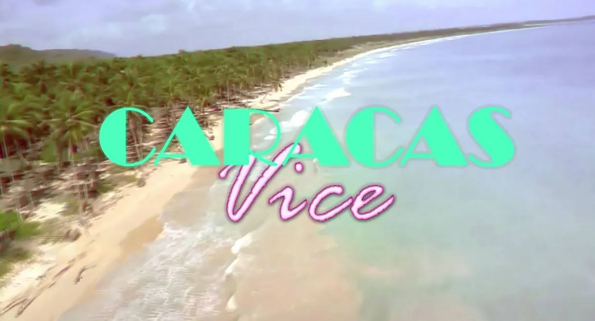 Caracas Vice Vol. 1