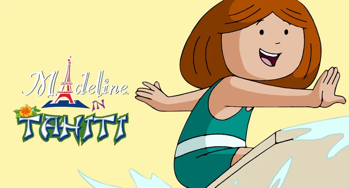 Madeline in Tahiti