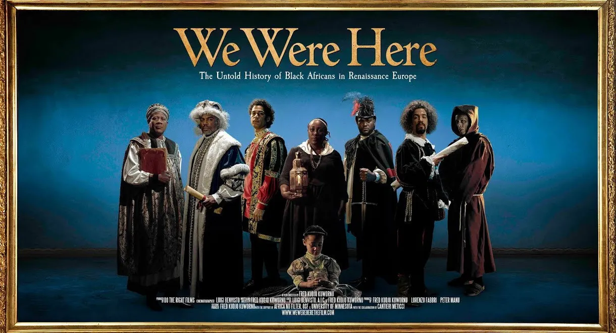 We Were Here: The Untold History of Black Africans in Renaissance Europe
