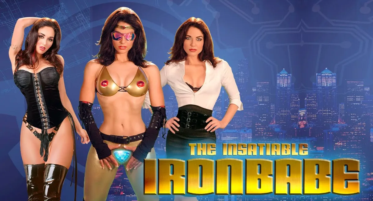The Insatiable Ironbabe