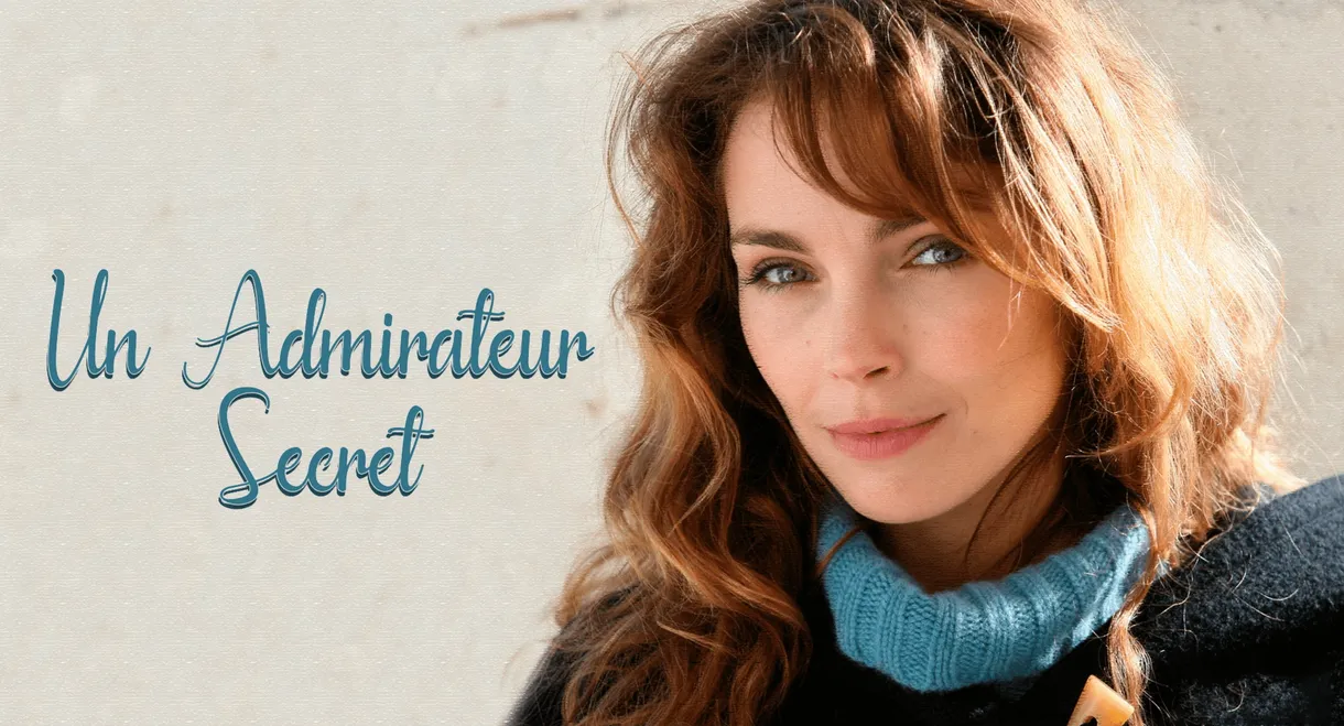 Un admirateur secret