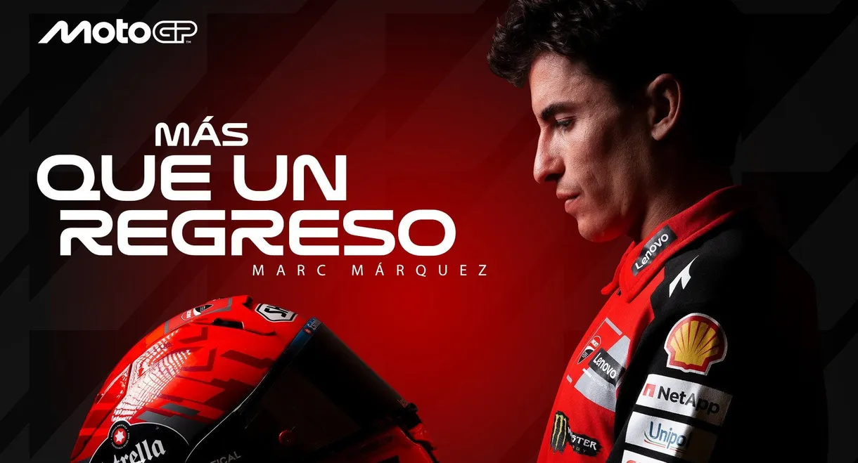 Marc Márquez: Más que un regreso