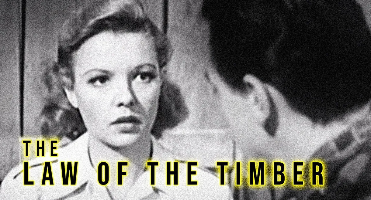 Law of the Timber