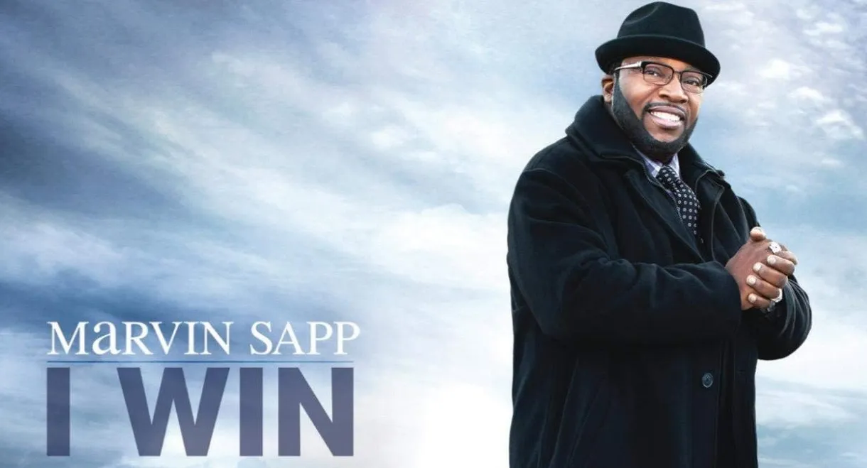 Marvin Sapp: I Win