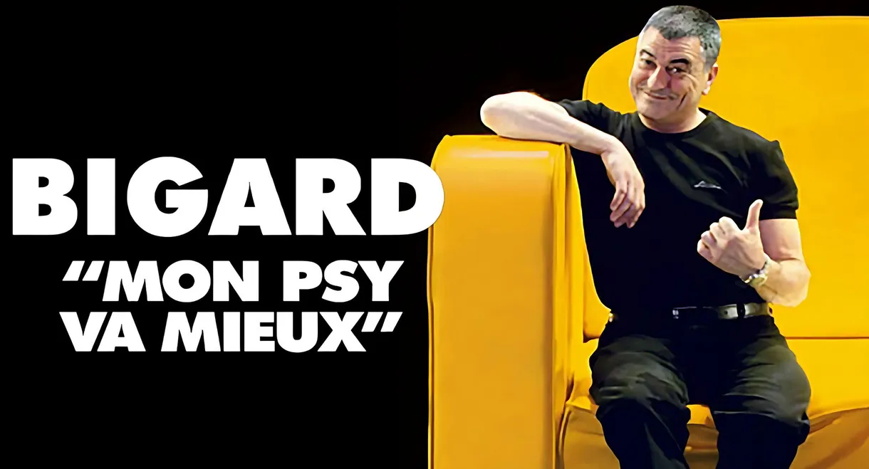 Bigard - Mon Psy Va Mieux