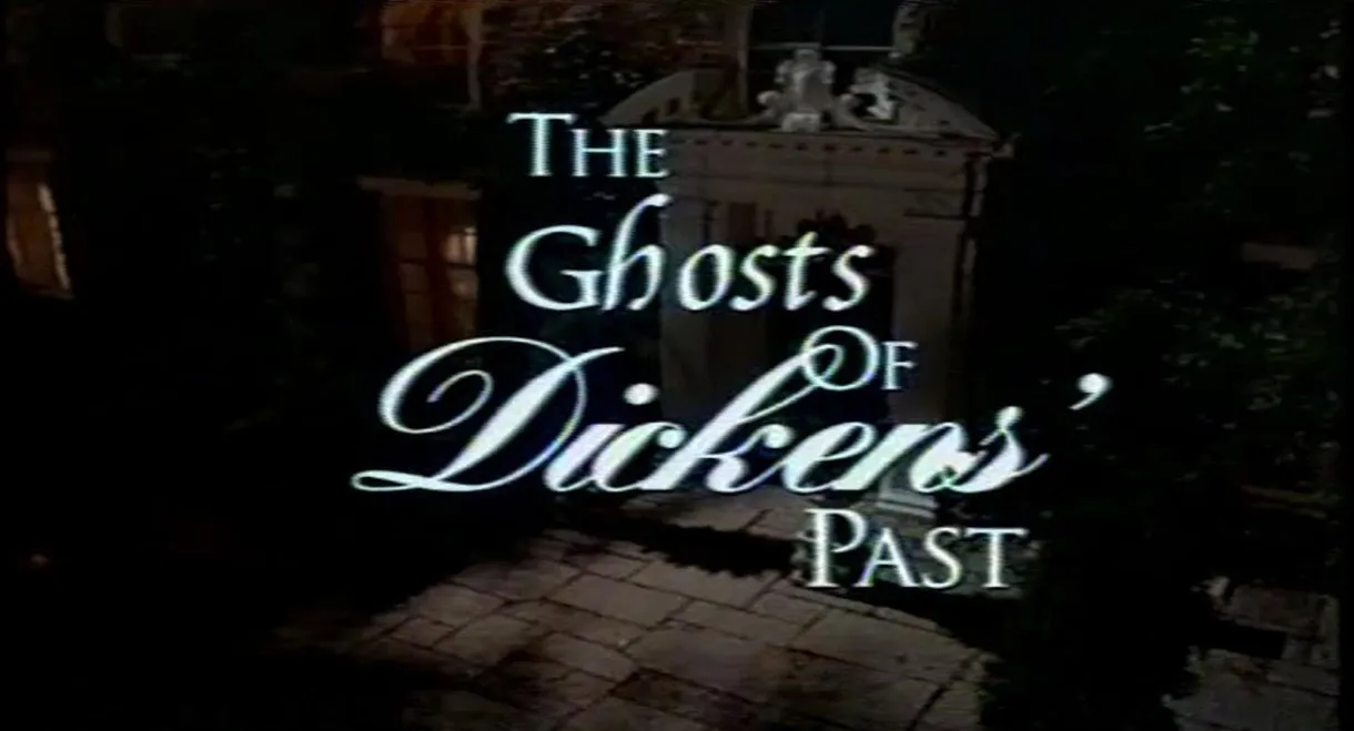 The Ghosts of Dickens' Past