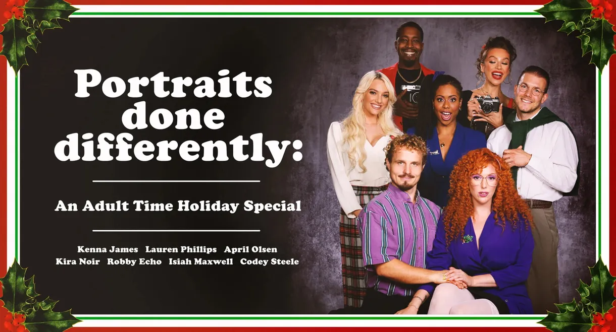 Portraits Done Differently: An Adult Time Holiday Special