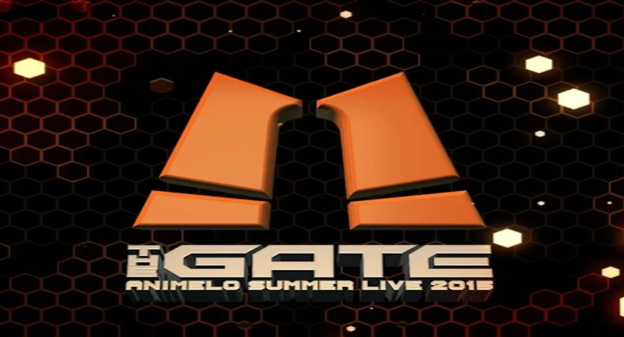 Animelo Summer Live 2015 -THE GATE- 8.28