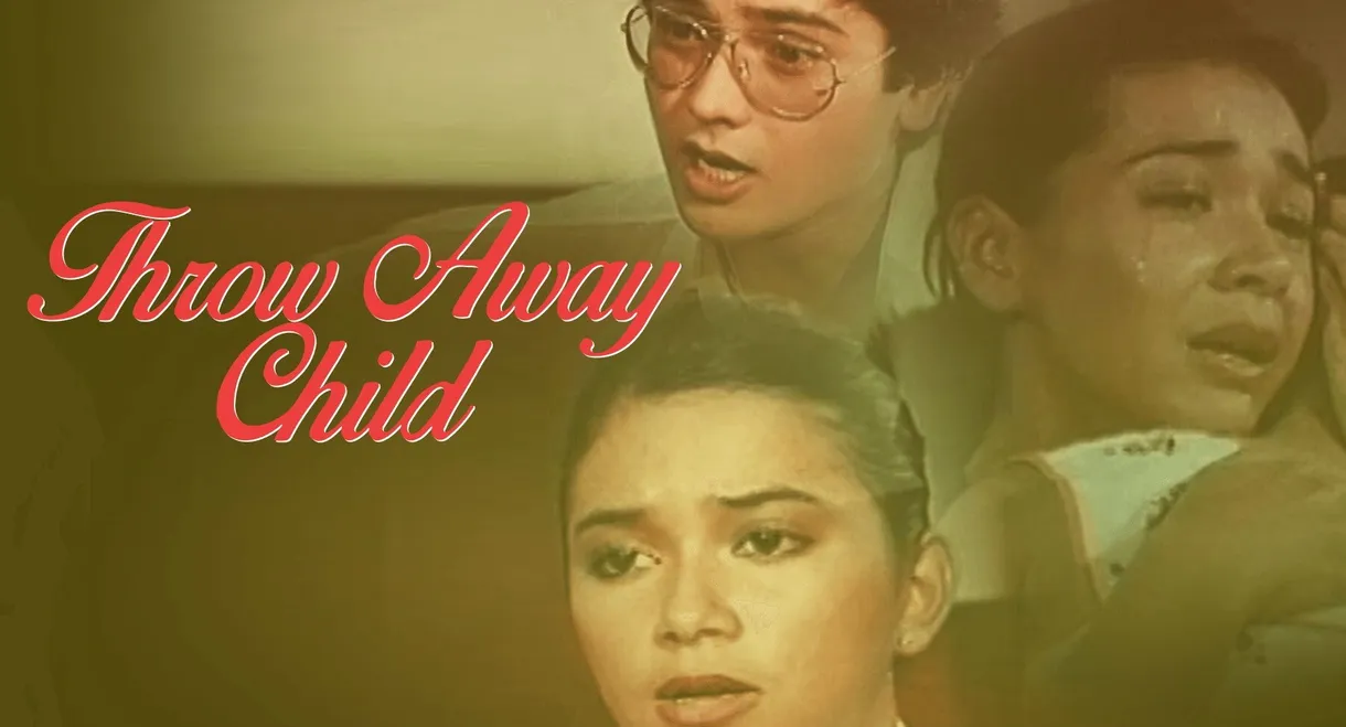 Throw Away Child