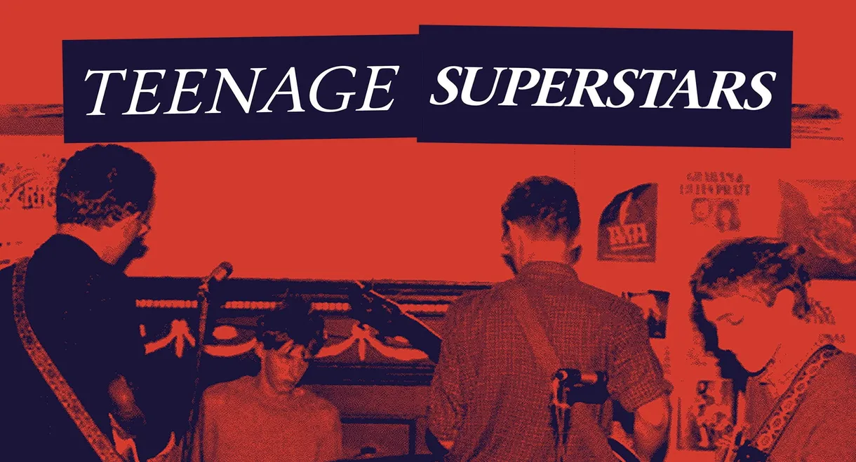 Teenage Superstars