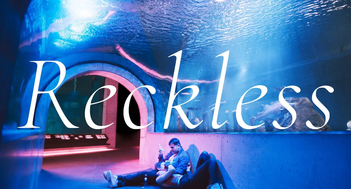Reckless