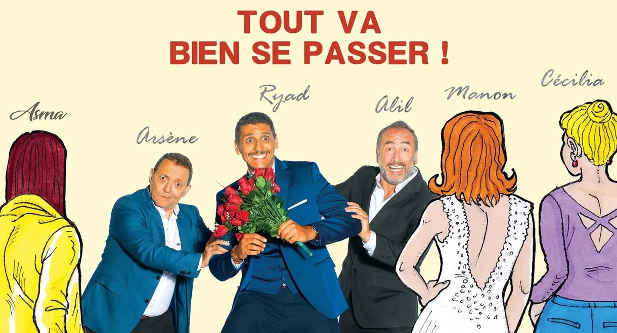 Tout va bien se passer