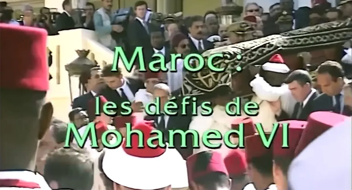 Maroc : Les Défis de Mohammed VI