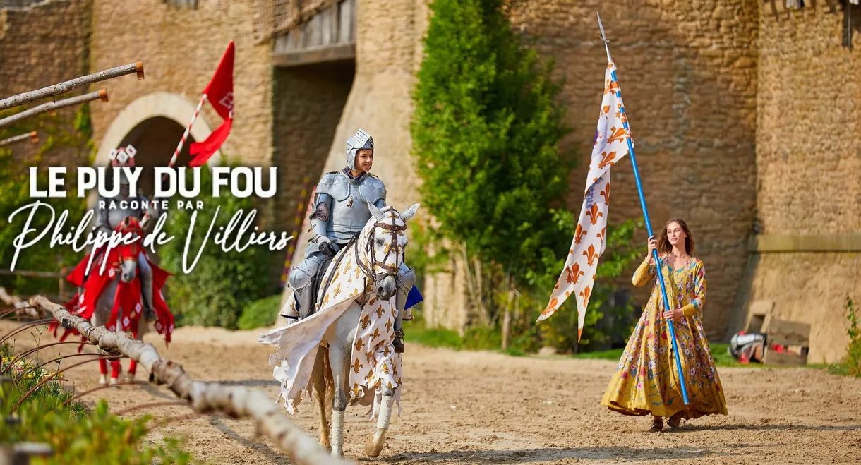 Le Puy du Fou raconté par Philippe de Villiers
