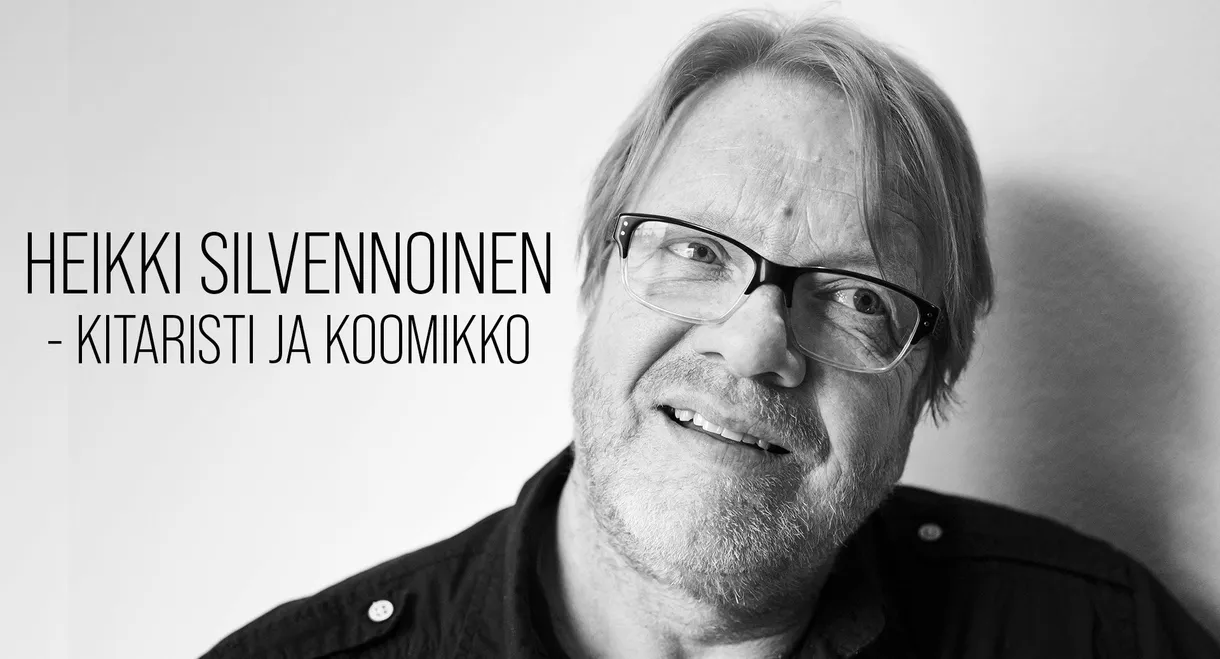Heikki Silvennoinen - kitaristi ja koomikko