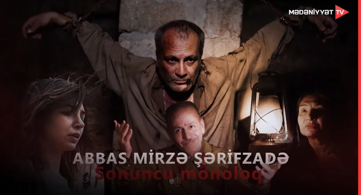 Abbas Mirza Sharifzadeh. The Final Monologue