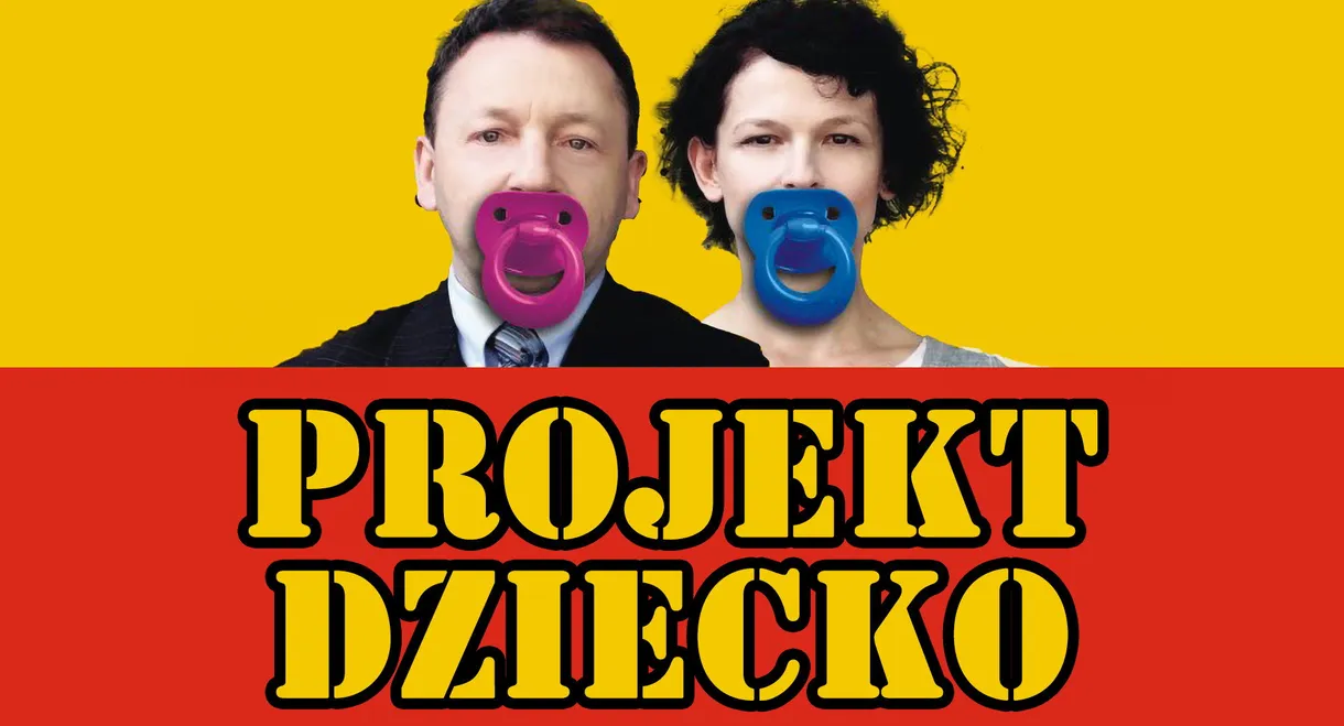 Projekt dziecko, czyli ojciec potrzebny od zaraz