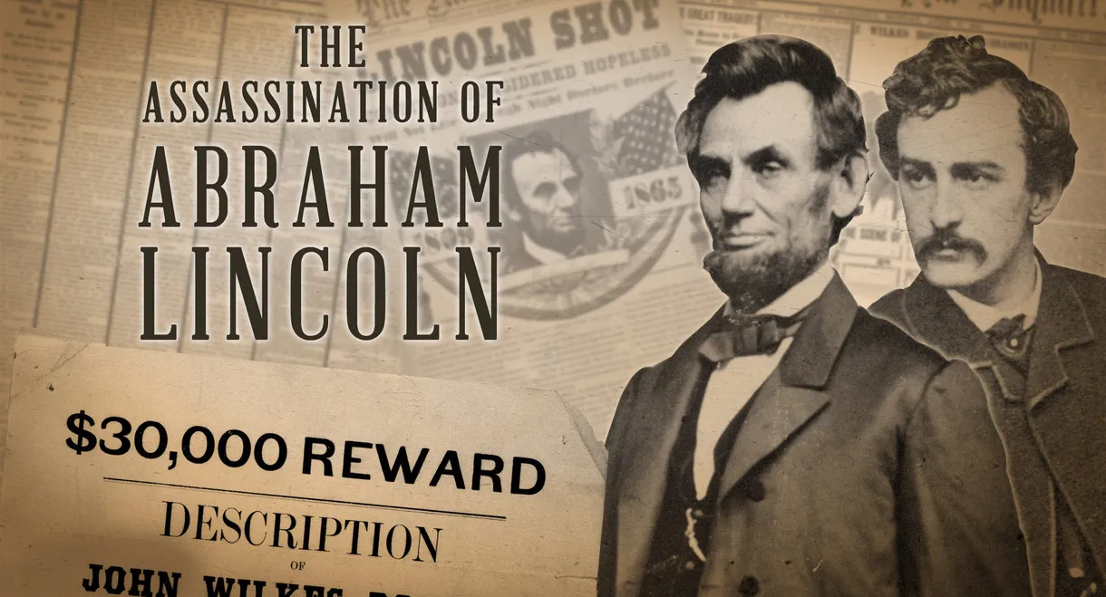 The Assassination of Abraham Lincoln