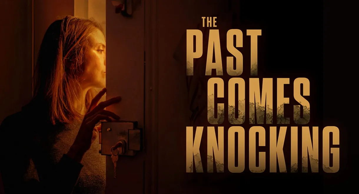 The Past Comes Knocking