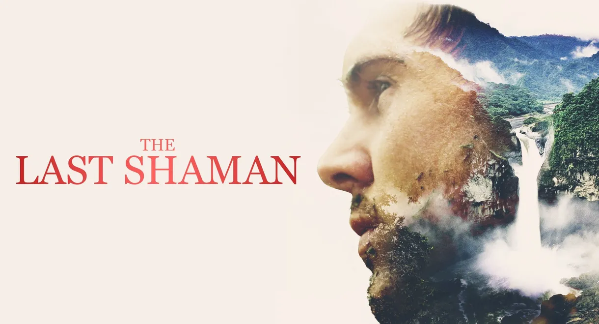 The Last Shaman
