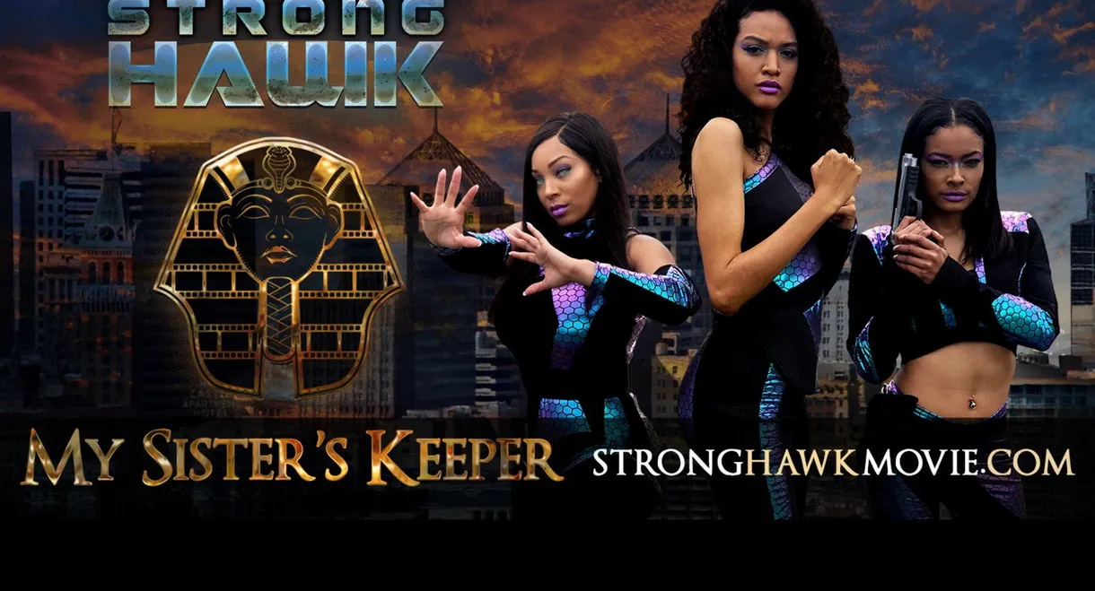 Strong Hawk: My Sister's Keeper