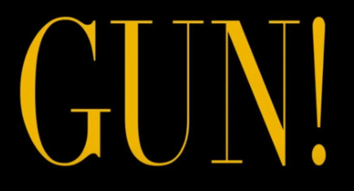 Gun!