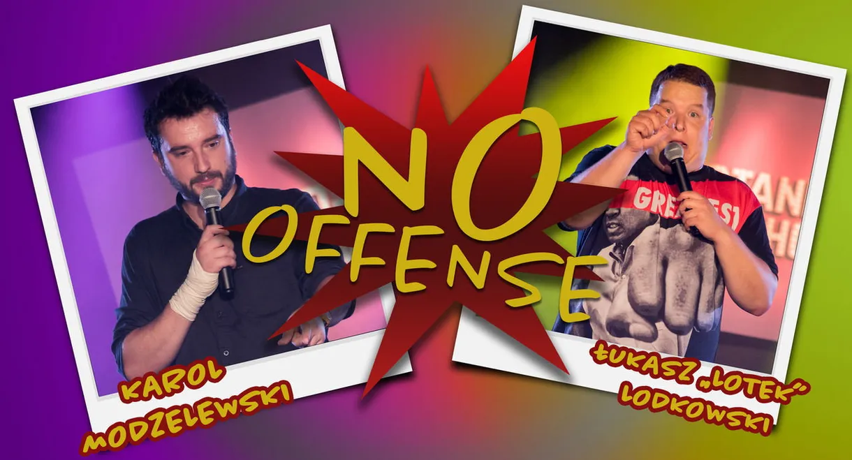 Karol Modzelewski, Łukasz Lotek Lodkowski, No Offense