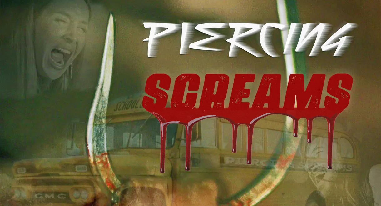 Piercing Screams