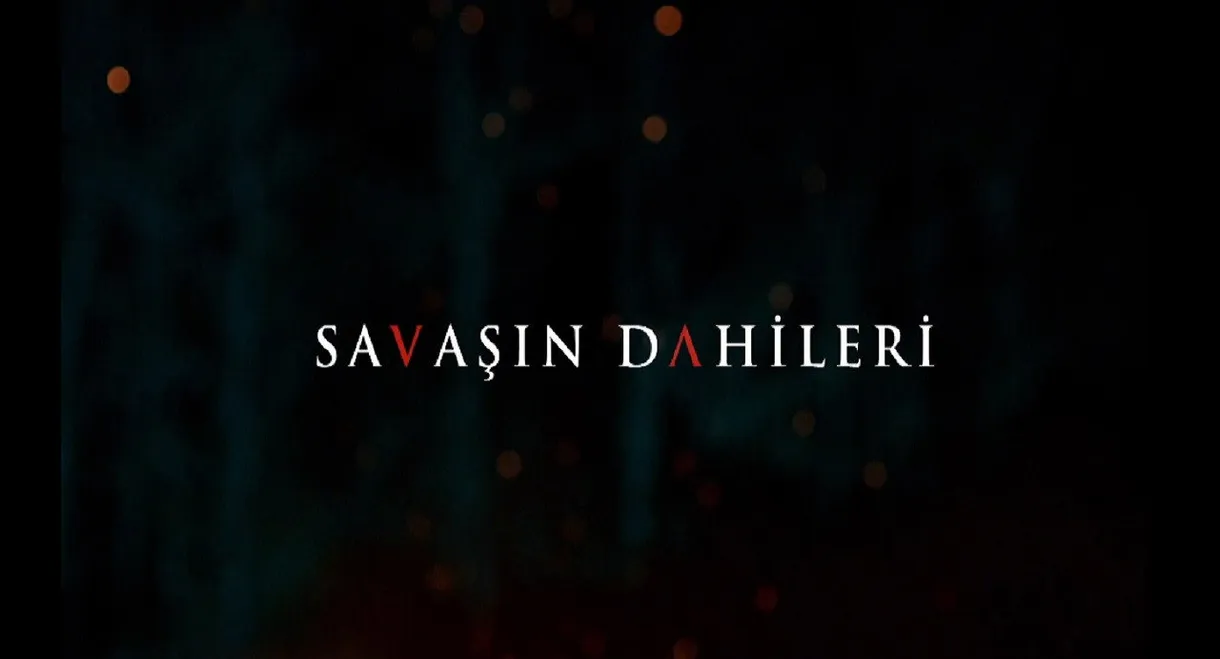 Savaşın Dahileri
