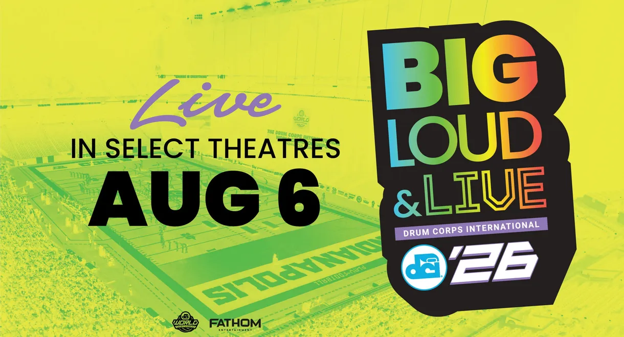 DCI 2026: Big, Loud and Live