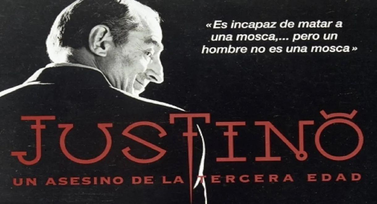 Justino, un asesino de la tercera edad