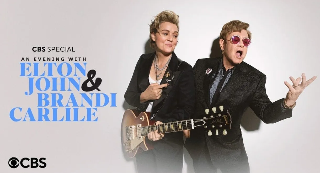 An Evening with Elton John and Brandi Carlile